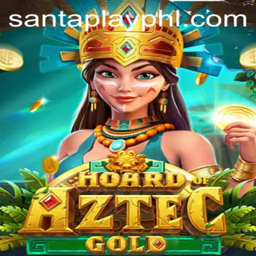 Hoard of Aztec Gold: Dive into the Exciting World of Santaplay